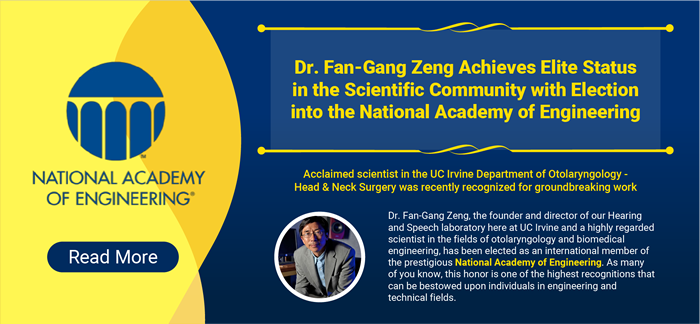 Dr. Fan-Gang Zeng Elected into the National Academy of Engineering